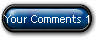Your Comments 1
